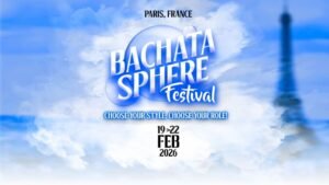 Fevrier 2026 bachata sphere festival paris