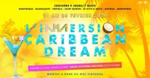Fevrier 2026 l'immersion caribbean dream la croisière sbk dans les caraïbes fort de france martinique