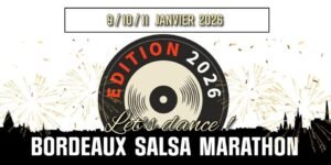 Affiche du Bordeaux Salsa Marathon – janvier 2026, Salsa cubaine en France