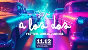 Affiche du festival Danses Cubaines A Los Dos à Puygouzon – avril 2025, Salsa cubaine en France