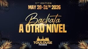 Mai 2026 bachata a otro nivel toulouse