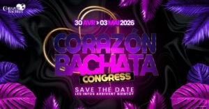 Mai 2026 corazon bachata congress bordeaux
