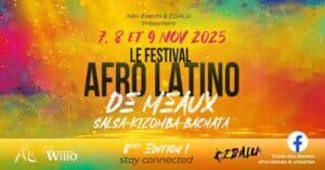 Novembre 2025 le festival afro latino de meaux