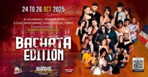 Octobre 2025 bachata special edition toulouse