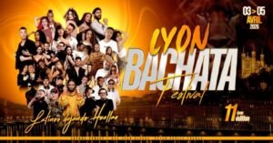 Avril_2026_LYON BACHATA FESTIVAL Latinos Dejando Huellas_Ecully_Lyon.