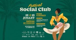 Juillet_2025_FESTIVAL SOCIAL CLUB - FIESTA LATINA_Bachata salsa kizomba afro latino_MONTBOUCHER SUR JABRON