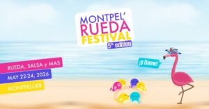 Mai_2026_Montpel' Rueda Festival Salsa 2026_Montpellier